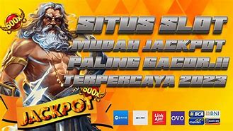 Situs Petarung Slot Gacor Mudah Jackpot Terpercaya 2023 Facebook